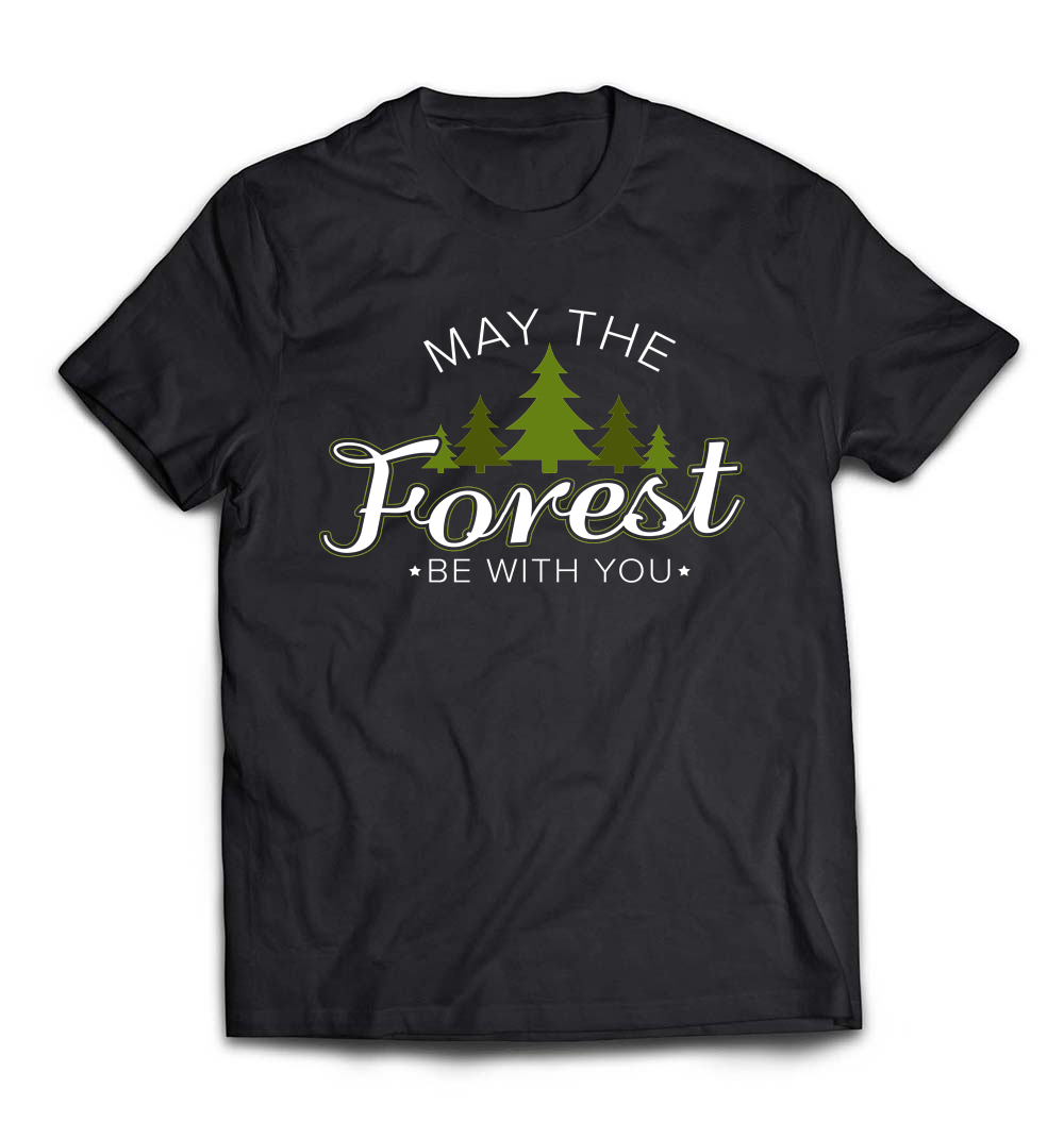 May the Forest Be With You T-Shirt: Celebrate Your Love for the Great Outdoors